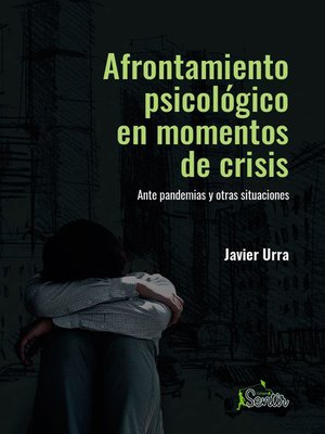 cover image of Afrontamiento psicológico en momentos de crisis